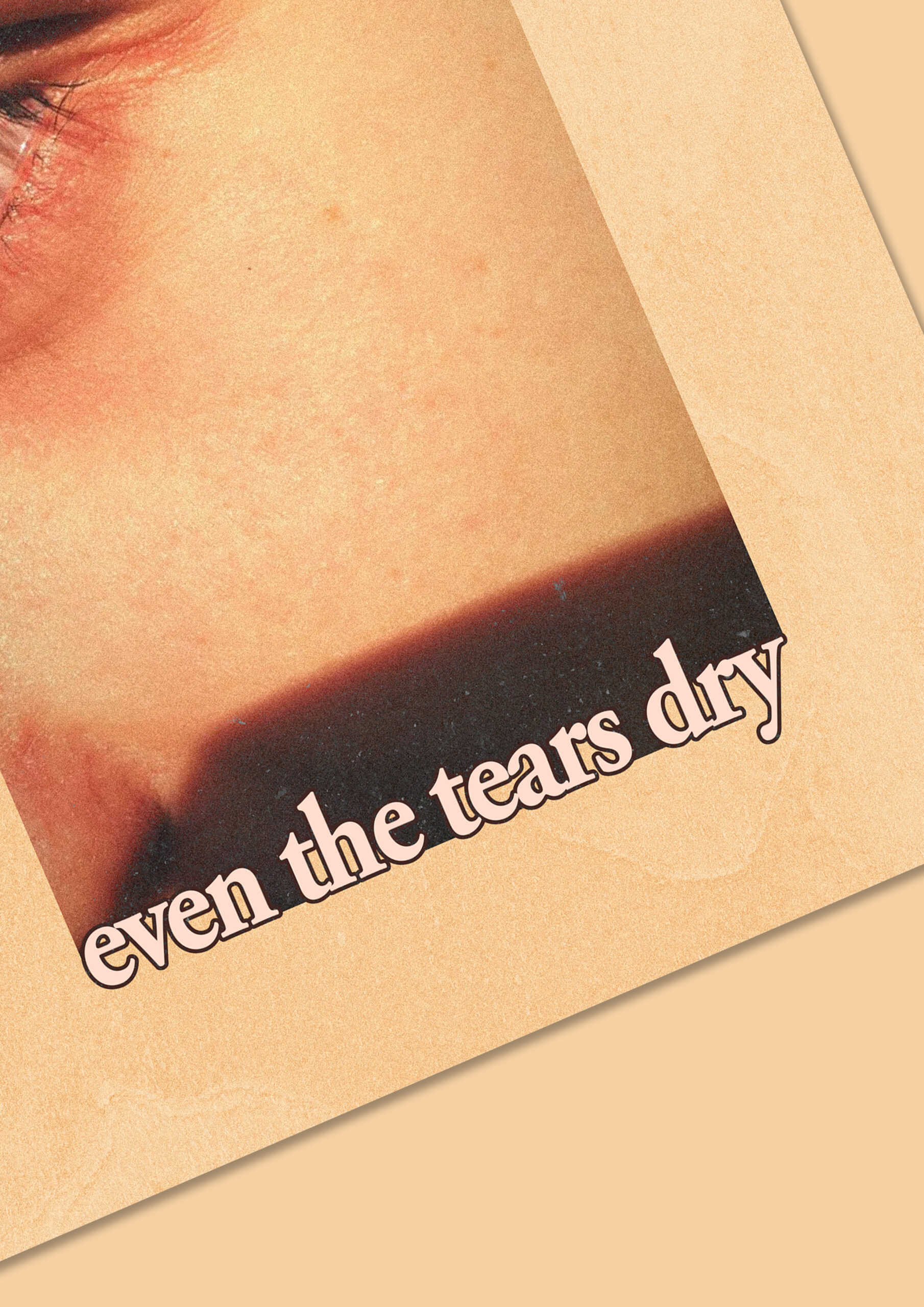 Tears dry MOCKUP 2